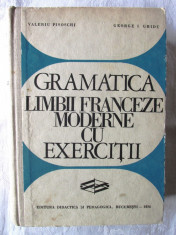 &amp;quot;GRAMATICA LIMBII FRANCEZE MODERNE CU EXERCITII&amp;quot;, V. Pisoschi / G. Ghidu, 1970 foto