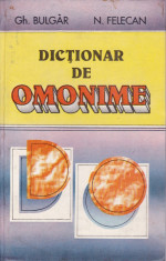 Gh. Bulgar - Dictionar de omonime - 387191 foto