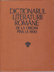 Florin Faifer - Dictionarul literaturii romane de la origini pina la 1900 - 683007 foto