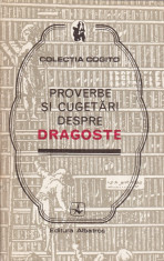 Proverbe si cugetari despre dragoste - 651399 foto