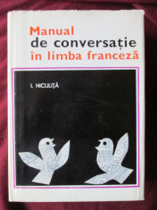 MANUAL DE CONVERSATIE IN LIMBA FRANCEZA, I. Niculita, 1968. Carte noua foto