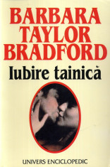 Barbara Taylor Bradford - Iubire tainica - 528194 foto