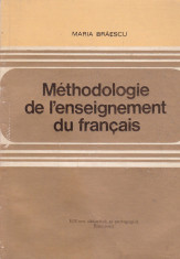 Maria Braescu - Methodologie de l&amp;#039;enseignement du francais - 628215 foto