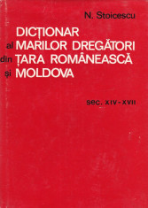 N. Stoicescu - Dictionar al marilor dregatori din Tara Romaneasca si Moldova - 677645 foto