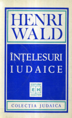 Henry Wald - Intelesuri iudaice - 503523 foto