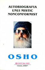 Osho - Autobiografia unui mistic noncomformist - 609125 foto