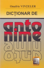 Onufrie Vinteler - Dictionar de antonime - 627601 foto