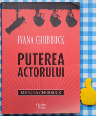 Puterea actorului Metoda Chubbuck Ivana Chubbuck foto