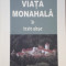 Ignatie Monahul - Viata monahala in texte alese - 662836