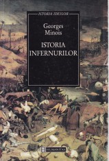 Georges Minois - Istoria infernurilor - 604581 foto
