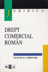 Stanciu D. Carpenaru - Drept comercial roman - 543316 foto