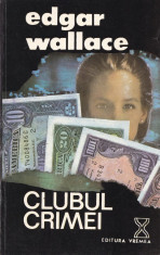 Edgar Wallace - Clubul crimei - 671374 foto