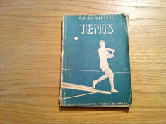 TENIS - C. A. Zarjetchi - Editura Cultura Fizica si Sport, 1951, 224 p. foto