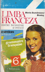 Maria Dumitrescu-Brates - Limba franceza pentru incepatori si initiati - 683858 foto