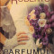 Nora Roberts - Parfumul iubirii - 581152