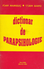 Corin Bianu - Dictionar de parapsihologie - 650192 foto