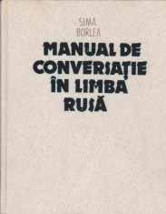 Sima Borlea - Manual de conversatie in limba rusa - 549684 foto