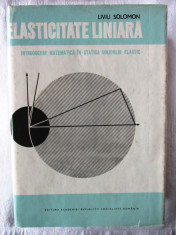 ELASTICITATE LINIARA.Introducere matematica in statica solidului elastic-Solomon foto