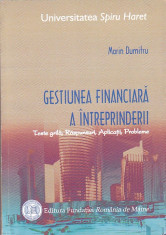 MARIN DUMITRU - GESTIUNEA FINANCIARA A INTREPRINDERII ( UNIV. SPIRU HARET ) foto