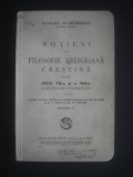 D. GEORGESCU - NOTIUNI DE FILOSOFIE RELIGIOASA CRESTINA  {1942}, Alta editura