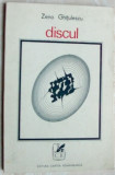 Cumpara ieftin ZENO GHITULESCU - DISCUL (VERSURI, editia princeps - 1972) [dedicatie/autograf]