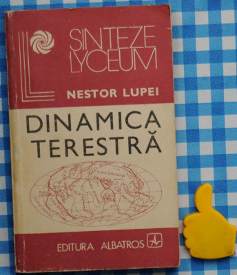 Dinamica terestra Nestor Lupei foto