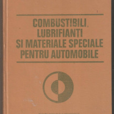 Combustibili,lubrefianti si materiale speciale pentru automobile