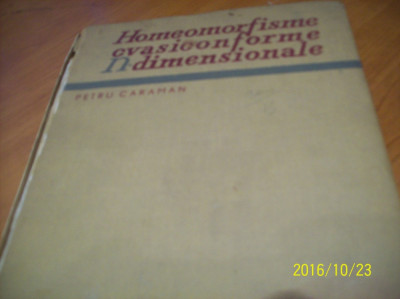 homeomorfisme cvasiconforme n- dimensionale -petru caraman-1968 foto