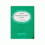 A. S. Hornby - Oxford Progressive English Course (Book One)