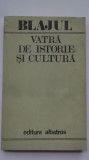 Blajul, vatra de istorie si cultura, 1986, Albatros