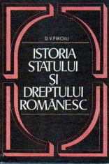 Istoria statului si dreptului romanesc - Autor(i): Dumitru V. Firoiu foto