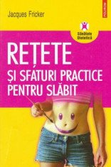 Retete si sfaturi practice pentru slabit - Autor(i): Jacques Fricker foto