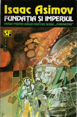 Fundatia si imperiul - Autor(i): Isaac Asimov foto