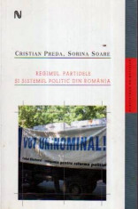 Regimul, partidele si sistemul politic din Romania - Autor(i): C. Preda, S. foto