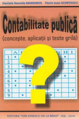 Contabilitate publica - concepte, aplicatii si teste grila - Autor(i): colectiv foto