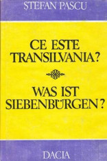 Ce este Transilvania? Was ist Siebenburgen? - Autor(i): Stefan Pascu foto