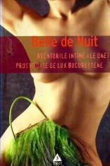 Aventurile intime ale unei prostituate de lux bucurestene - Autor(i): Belle de foto