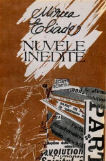 Nuvele inedite - Autor(i): Mircea Eliade foto