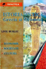 Istoria antica Grecia si Orientul - Autor(i): Liviu Burlec foto