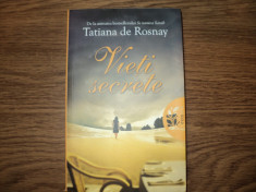 Vieti secrete de Tatiana de Rosnay foto