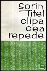 Clipa cea repede - roman - Autor(i): Sorin Titel foto