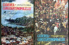 Caderea Constantinopolelui - roman - vol. I si II - Autor(i): Vintila foto