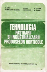 Tehnologia pastrarii si industrializarii produselor horticole - Autor(i): colectiv foto