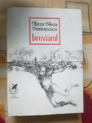 k5 MIRCEA HORIA SIMIONESCU - BREVIARUL foto