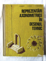 &amp;quot;REPREZENTARI AXONOMETRICE IN DESENUL TEHNIC&amp;quot;, N. Nicolescu / C. Lepadatu, 1970 foto