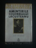RADU CRUTZESCU - AMINTIRILE COLONELULUI LACUSTEANU  {1935}, Alta editura