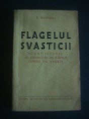 E. RUSSELL - FLAGELUL SVASTICII * SCURT ISTORIC AL CRIMELOR DE RAZBOI (NAZISTI) foto