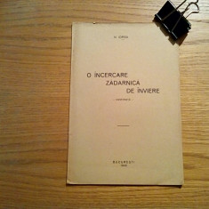 O INCERCARE ZADARNICA DE INVIERE (conferinta) - N. Iorga - 1940, 15 p.