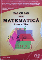 PAS CU PAS PRIN MATEMATICA CLASA A VI-A - G. Constantinescu, M. Contanu, A Osman foto