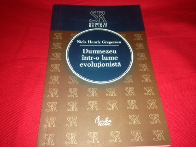 DUMNEZEU INTR-O LUME EVOLUTIONISTA, Niels Henrik Gregersen foto